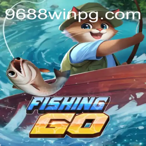 Explorando o Mundo de FishingGO e a Plataforma 9688win.com